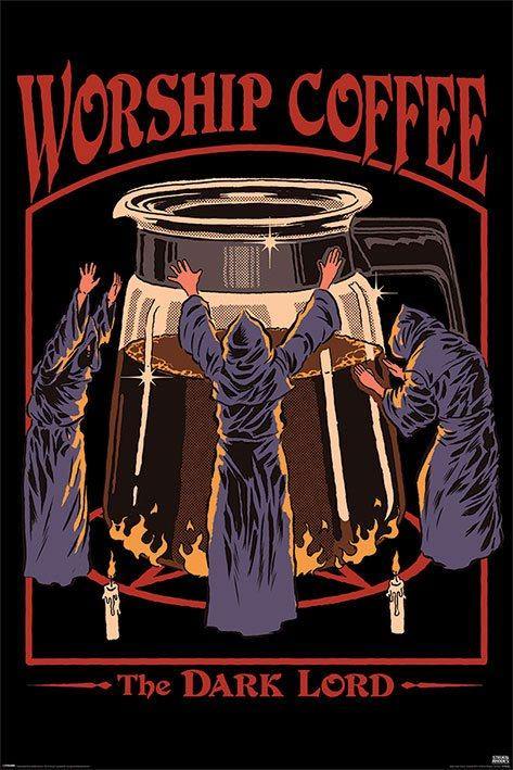 STEVEN RHODES WORSHIP COFFEE PLAKAT - SuperMerch.dk